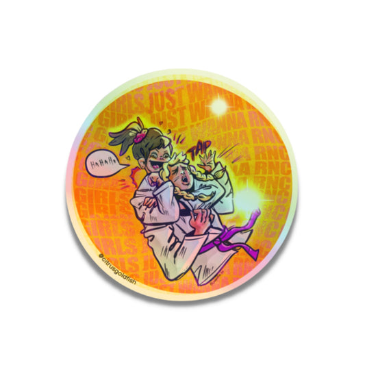 Girls Just Wanna RNC, Jiujitsu- Holographic stickers